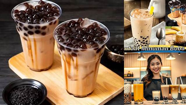 Manfaat Minuman Boba yang Jarang Diketahui, Wajib Diketahui!