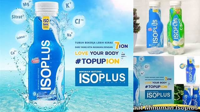 Temukan Manfaat Minuman Isoplus yang Jarang Diketahui untuk Kesehatan Anda