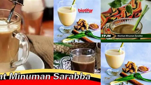 Temukan Rahasia Manfaat Minuman Sarabba yang Jarang Diketahui
