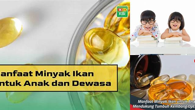 Temukan 10 Manfaat Minyak Ikan untuk Anak