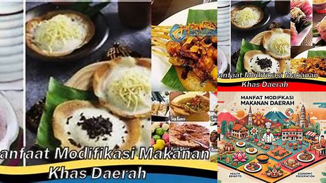 Temukan Manfaat Modifikasi Makanan Khas Daerah yang Perlu Anda Tahu!