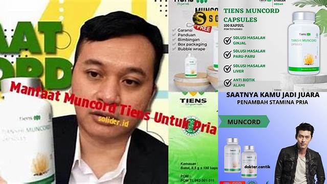 Temukan Manfaat Muncord Tiens untuk Pria yang Jarang Diketahui yang Bisa Tingkatkan Vitalitas Anda