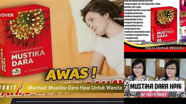 Temukan Manfaat Mustika Dara HPAI untuk Wanita yang Jarang Diketahui!