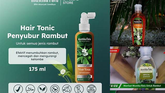 Temukan Manfaat Mustika Ratu untuk Rambut yang Perlu Anda Ketahui