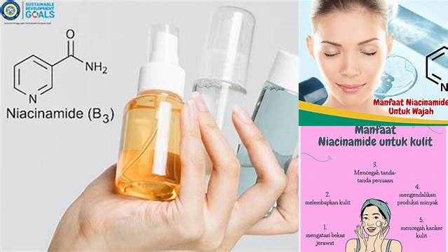 Temukan Manfaat Niacinamide untuk Kulit Wajah yang Jarang Anda Ketahui