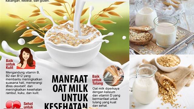 Temukan Manfaat Susu Oat yang Jarang Diketahui