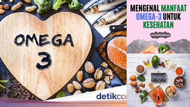 Ungkap Manfaat Omega 3 untuk Orang Dewasa yang Jarang Diketahui