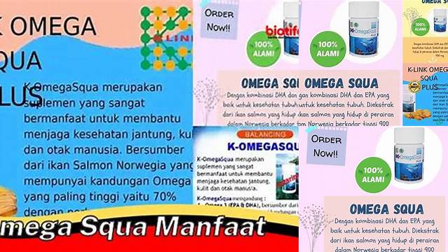 Temukan Manfaat Omega Squa yang Jarang Diketahui