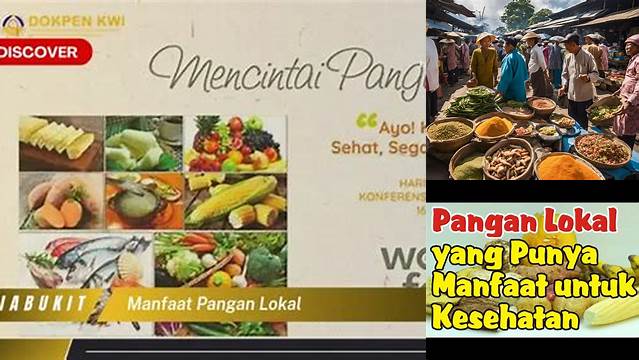 Temukan Manfaat Pangan Lokal yang Jarang Diketahui