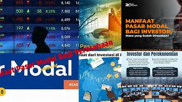 Temukan Manfaat Pasar Modal bagi Perusahaan yang Jarang Diketahui