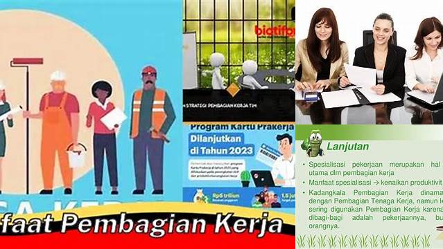 Temukan Manfaat Pembagian Kerja yang Jarang Diketahui yang Wajib Anda Tahu