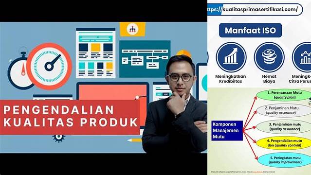 Temukan Rahasia Manfaat Pengendalian Kualitas Produk Bagi Perusahaan yang Jarang Diketahui