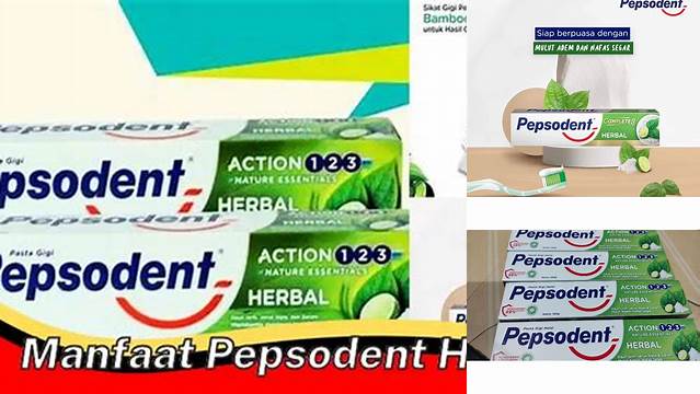 Temukan Manfaat Pepsodent Herbal yang Jarang Diketahui