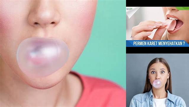 Temukan 5 Manfaat Permen Karet untuk Wajah yang Jarang Diketahui