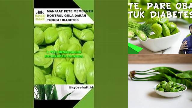 Temukan Khasiat Pete untuk Diabetes yang Jarang Diketahui