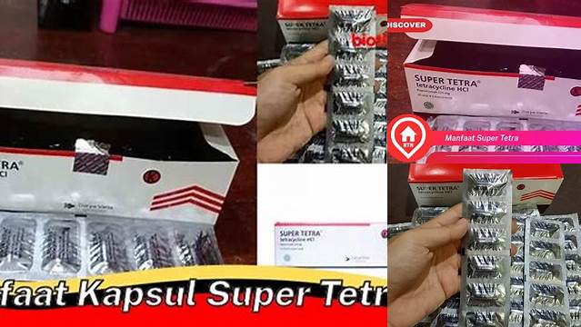 Temukan 10 Manfaat Pil Super Tetra yang Jarang Diketahui