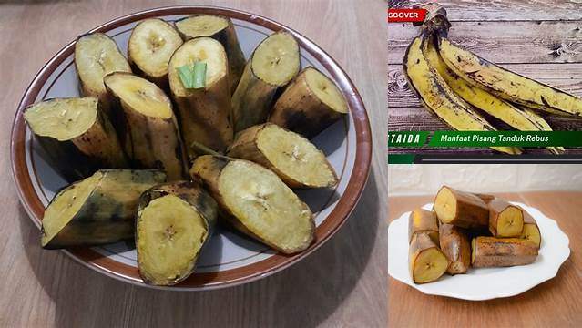 Temukan Manfaat Pisang Tanduk Rebus yang Jarang Diketahui