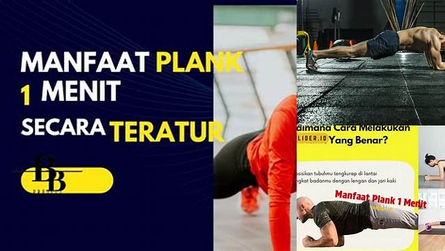 Temukan 7 Manfaat Plank 1 Menit yang Perlu Anda Tahu!