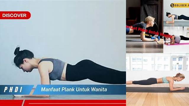 Manfaat Plank Untuk Wanita Yang Jarang Diketahui, Wajib Tau!