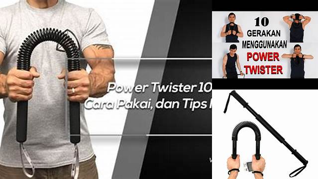 7 Manfaat Power Twister yang Jarang Diketahui