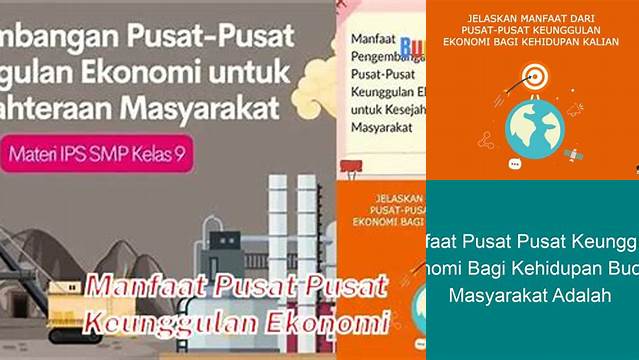 Temukan Manfaat Pusat Keunggulan Ekonomi yang Jarang Diketahui