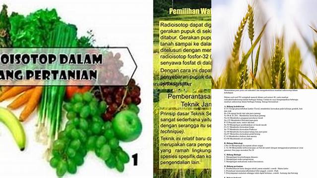 Temukan Manfaat Radioaktif Dalam Bidang Pertanian Yang Jarang Diketahui