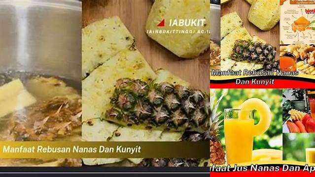 Temukan Manfaat Rebusan Nanas dan Kunyit yang Jarang Diketahui