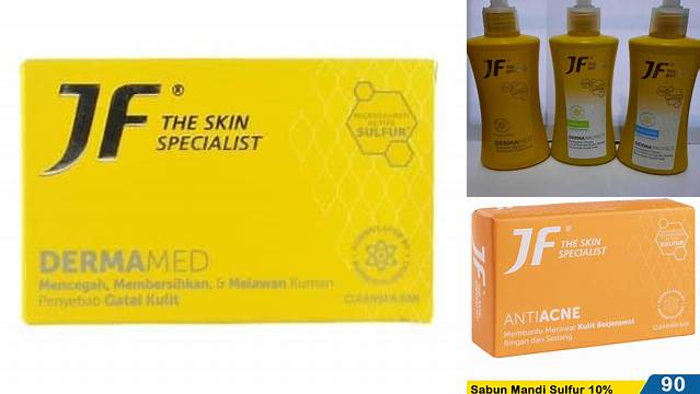 Temukan 9 Manfaat Sabun JF Sulfur untuk Badan yang Jarang Diketahui