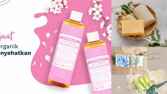 5 Manfaat Sabun Organik yang Jarang Diketahui