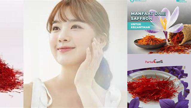 Ungkap Manfaat Saffron untuk Kecantikan yang Jarang Diketahui