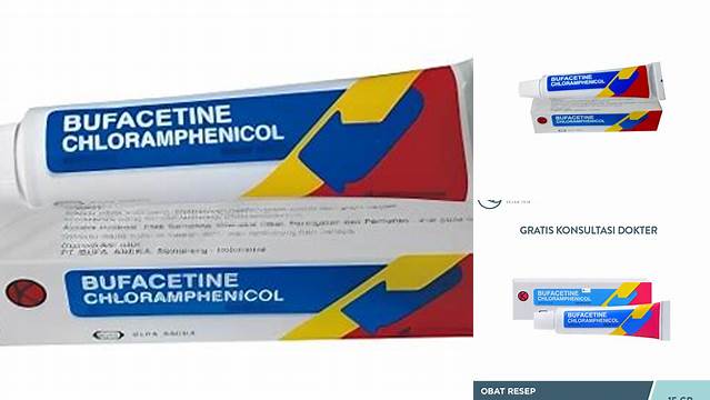 Temukan Manfaat Salep Bufacetine Chloramphenicol yang Jarang Diketahui untuk Kesehatan Kulit Anda
