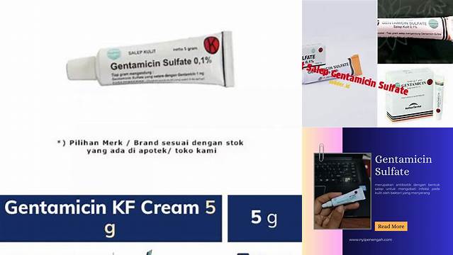 Temukan Manfaat Salep Gentamisin Sulfat yang Jarang Diketahui