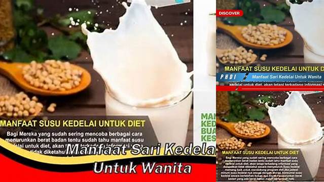 Temukan Manfaat Sari Kedelai untuk Wanita yang Jarang Diketahui