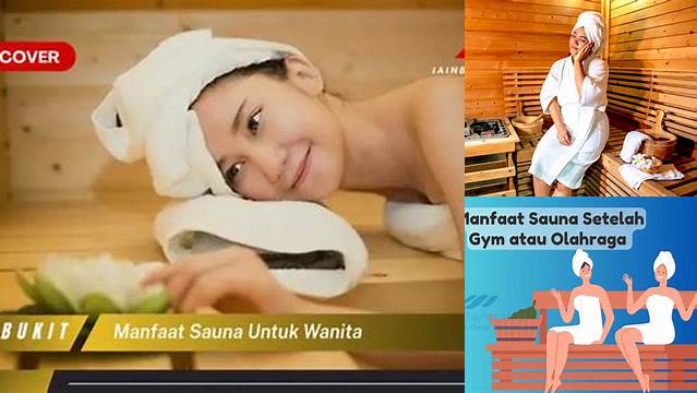 10 Manfaat Sauna untuk Wanita yang Jarang Diketahui