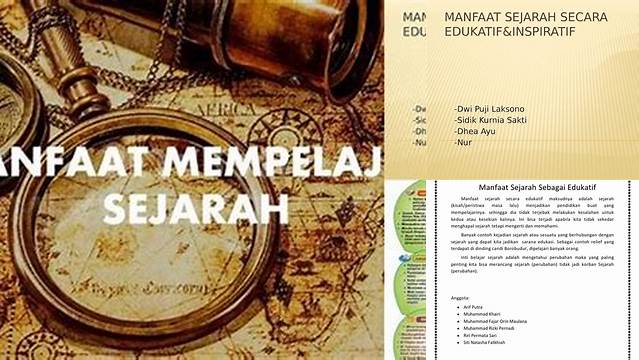 Temukan Manfaat Sejarah Edukatif yang Jarang Diketahui, Penting untuk Diketahui!