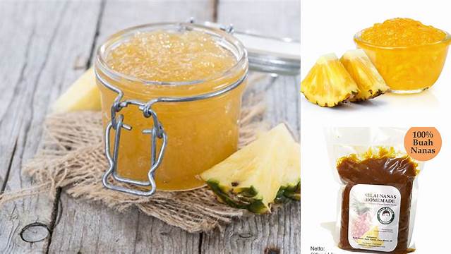 Temukan Beragam Manfaat Selai Nanas yang Jarang Diketahui