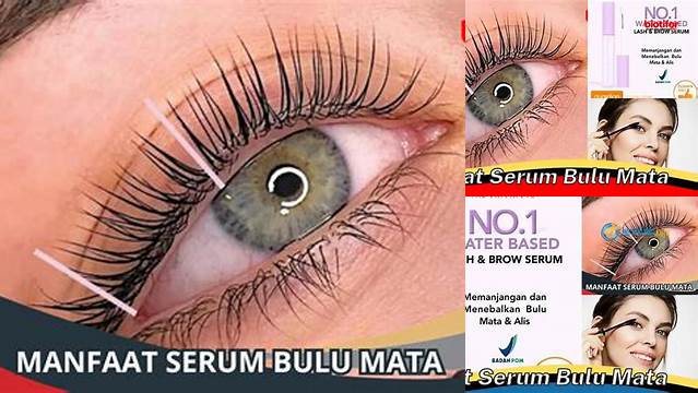 Temukan Manfaat Serum Bulu Mata yang Jarang Diketahui untuk Bulu Mata Indah dan Sehat