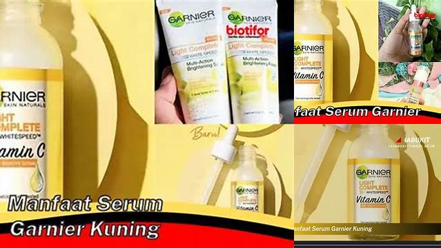 Manfaat Serum Garnier: Penemuan Jarang Diketahui yang Wajib Anda Tahu