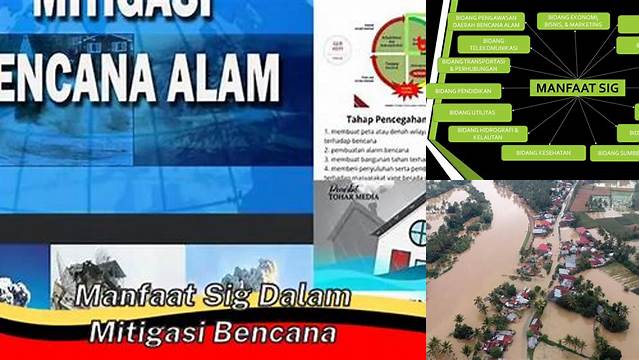 Temukan Manfaat SIG dalam Mitigasi Bencana yang Jarang Diketahui
