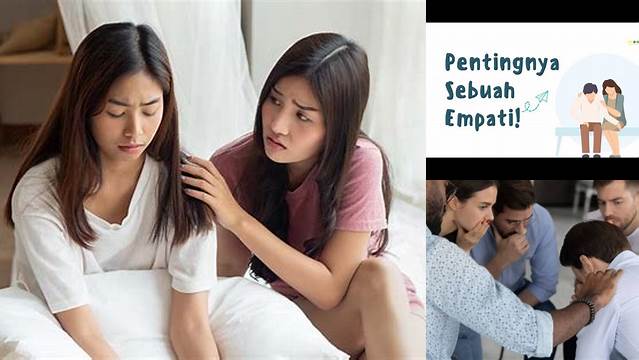 Temukan Manfaat Sikap Empati yang Perlu Anda Ketahui