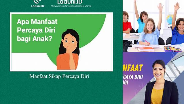 Temukan Manfaat Sikap Percaya Diri yang Jarang Diketahui