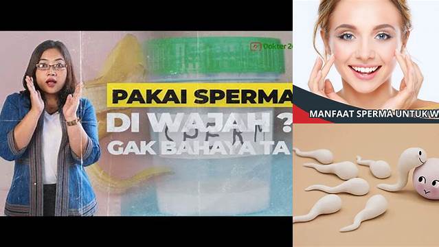 Temukan Manfaat Sperma untuk Kulit yang Jarang Diketahui, Menjanjikan Penemuan Baru