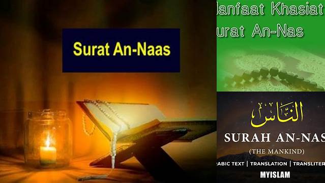 Temukan Manfaat Surat An Nas yang Luar Biasa