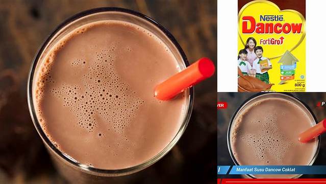 Manfaat Susu Dancow Cokelat yang Wajib Anda Tahu