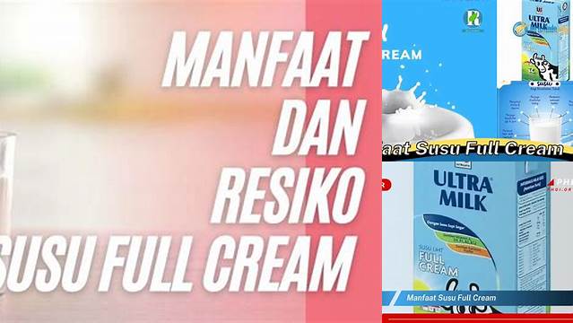 Ungkap Rahasia Susu Full Cream: Manfaat Mengejutkan yang Belum Diketahui!