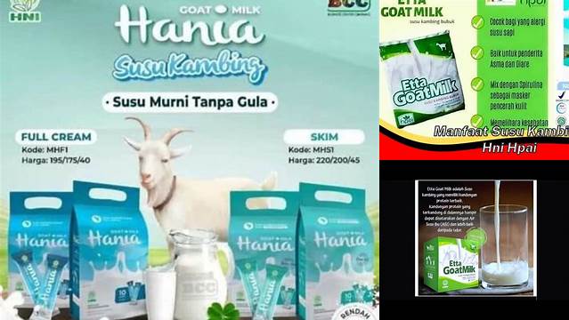 9 Manfaat Susu Kambing HNI HPAI untuk Kesehatan Tubuh dan Stamina