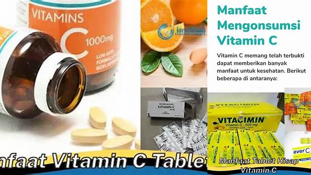 Manfaat Tablet Vitamin C yang Perlu Anda Tahu