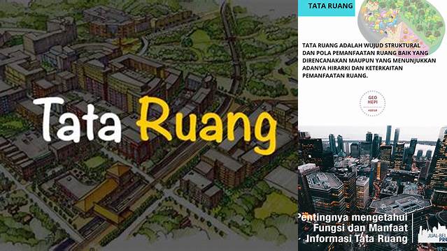 Temukan Manfaat Tata Ruang yang Jarang Diketahui dan Penting untuk Anda Ketahui