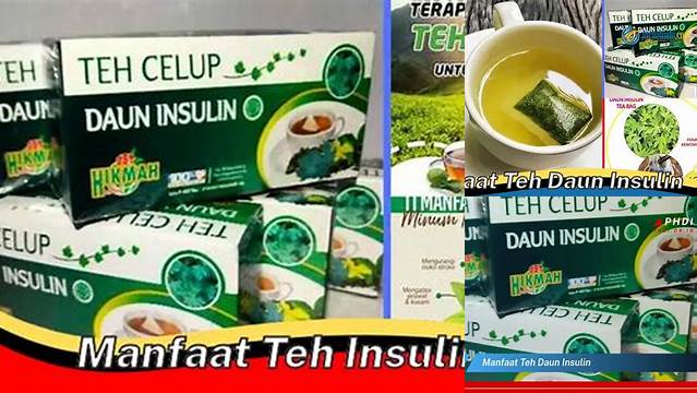 10 Manfaat Teh Insulin yang Belum Banyak Diketahui