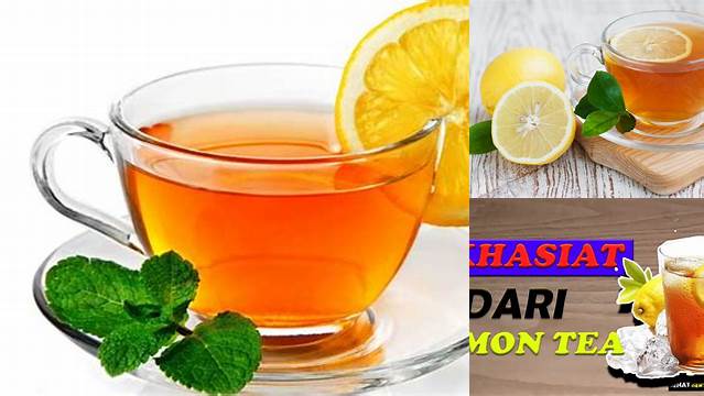 Temukan Berbagai Manfaat Teh Lemon yang Jarang Diketahui